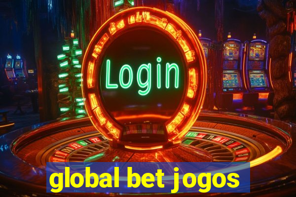 global bet jogos